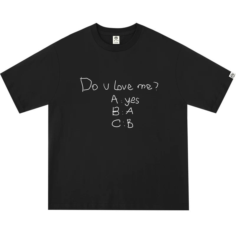 “Do you love me” T-shirt Unisex